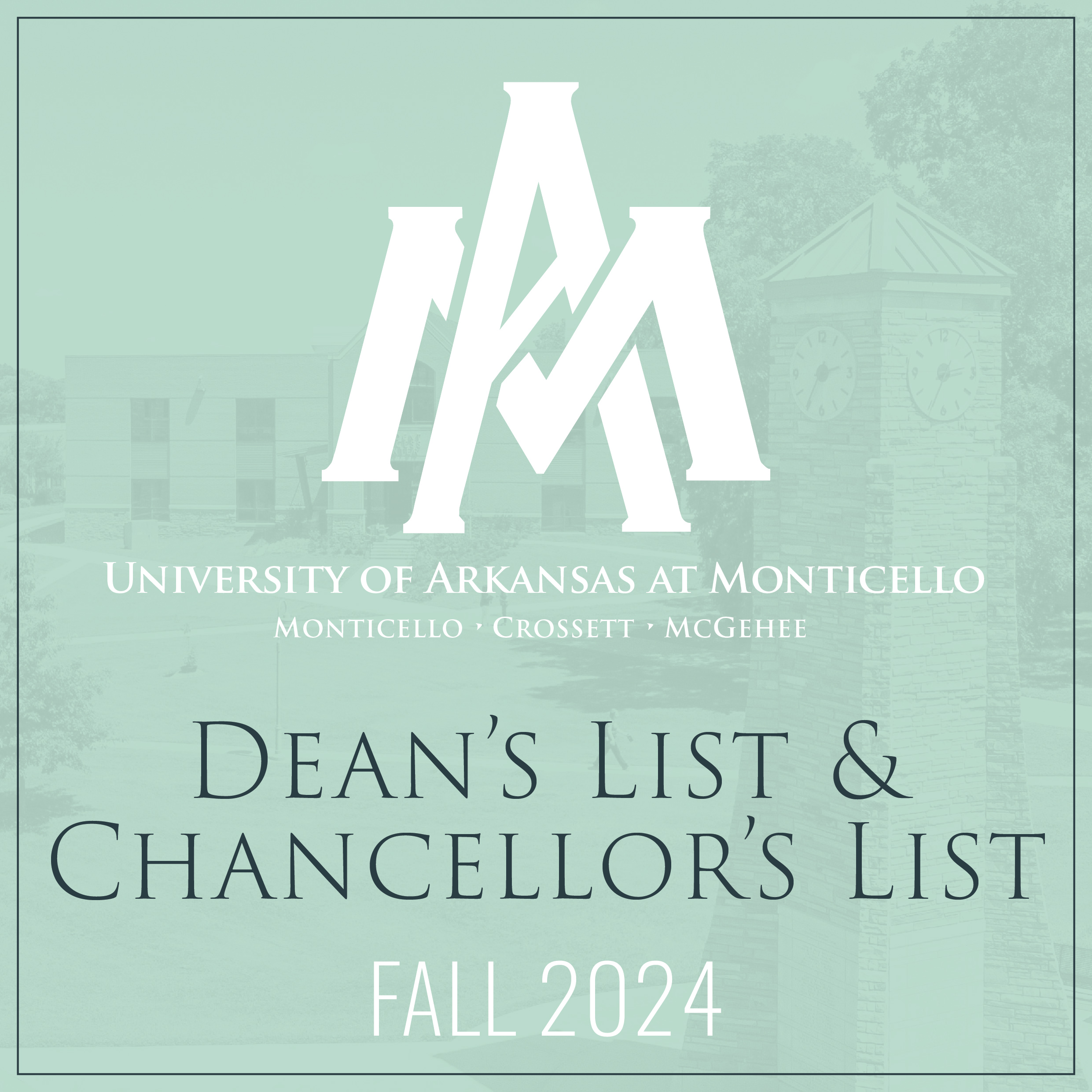 UAM Fall 2024 Dean's and Chancellor's Lists